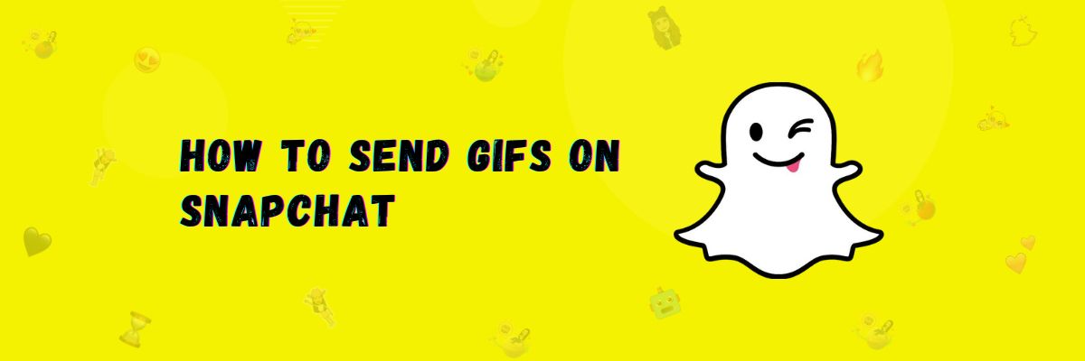 How to Send GIFs on Snapchat