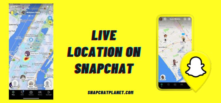 Live location On Snapchat
