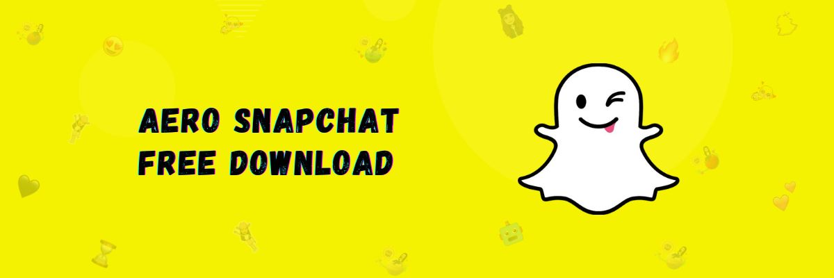 Aero Snapchat Mod Apk – Download Latest Version 12.51