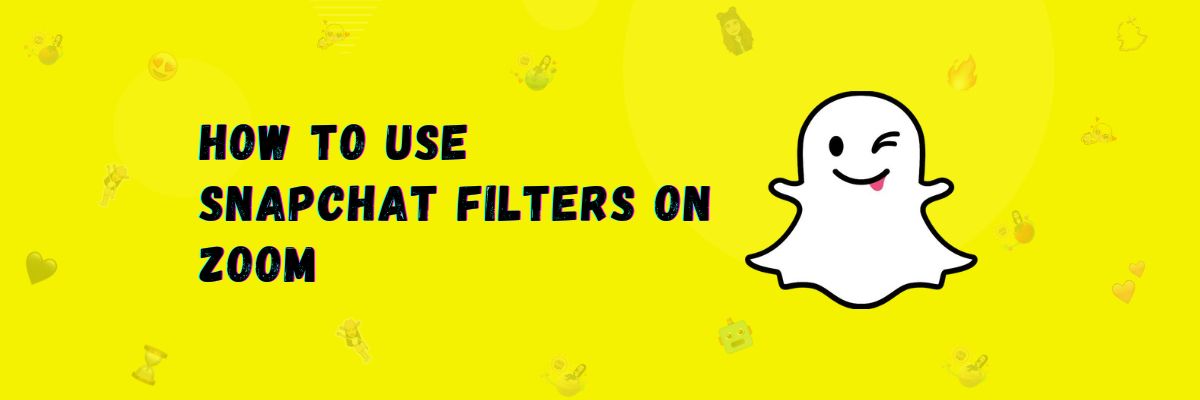 How to Use Snapchat Filters on Zoom
